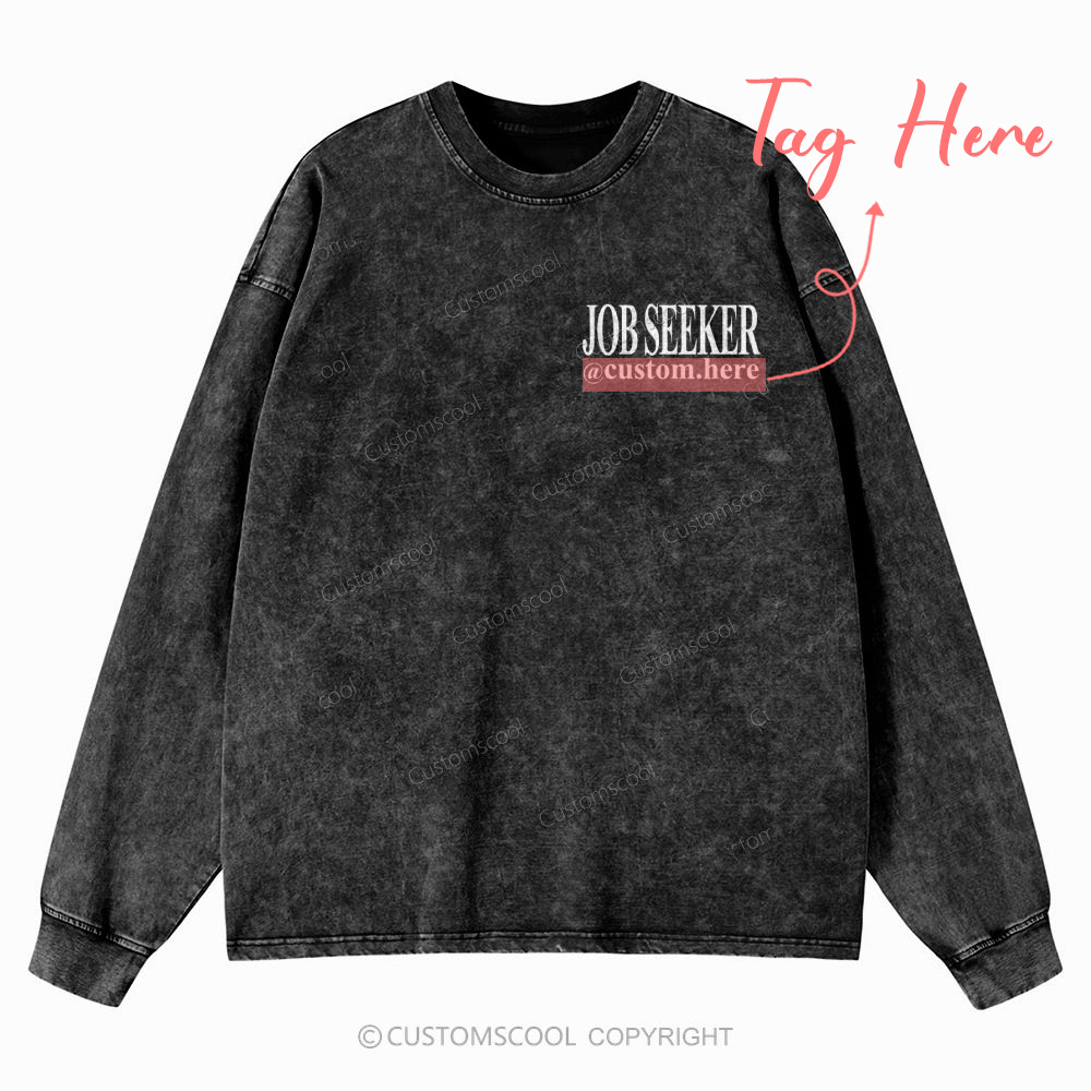 Job Seeker Addcustom QR Code Name  Unisex Casual Washed Long-Sleeved T-Shirt Customscool