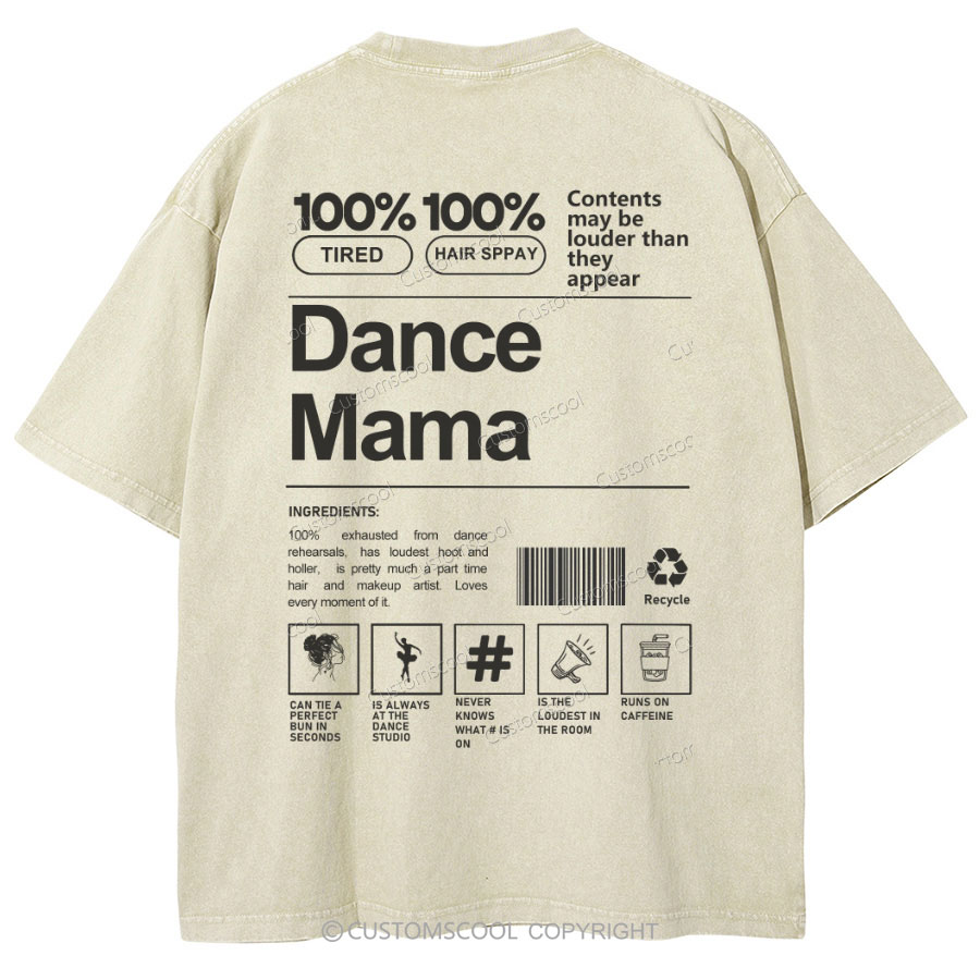 Dance Mama Unisex Fit Washed T-Shirt Customscool