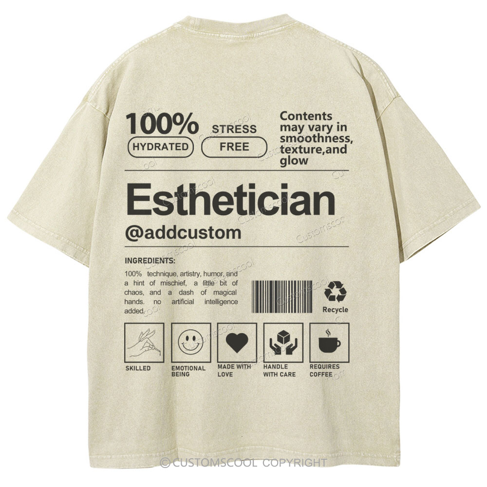 Esthetician Addcustom Unisex Fit Washed T-Shirt Customscool