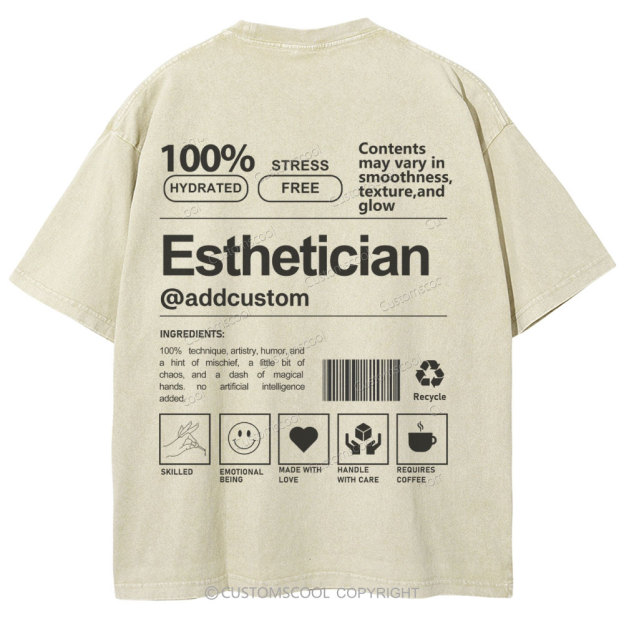 Esthetician Addcustom Unisex Fit Washed T-Shirt Customscool