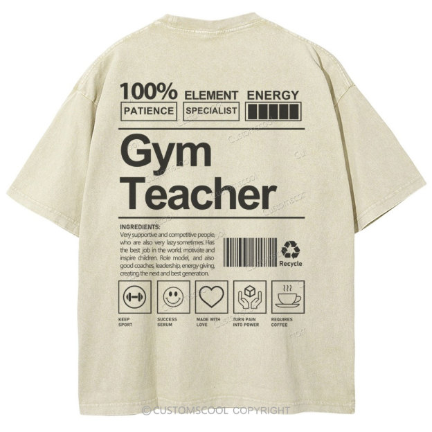 Gym Teacher Unisex Fit Washed T-Shirt Customscool