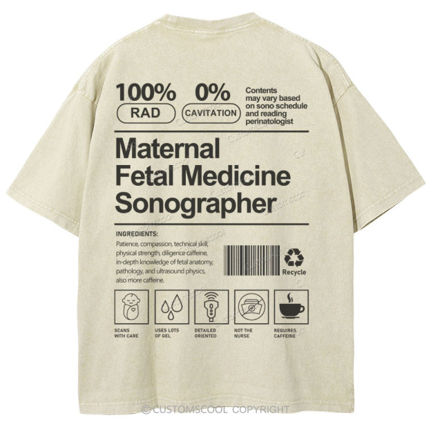 Maternal Fetal Medicine Sonographer Unisex Fit Washed T-Shirt Customscool