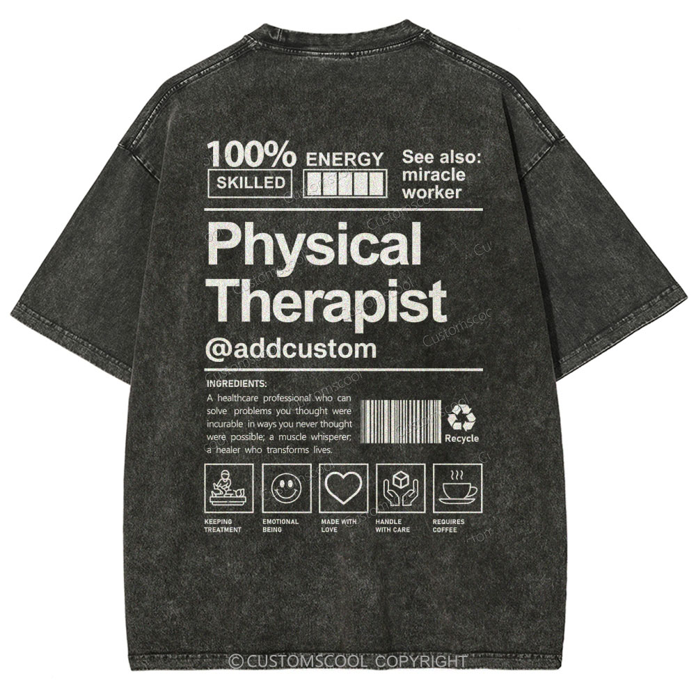 Physical Therapist Addcustom Unisex Fit Washed T-Shirt Customscool