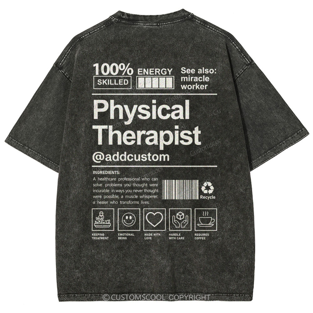 Physical Therapist Addcustom Unisex Fit Washed T-Shirt Customscool