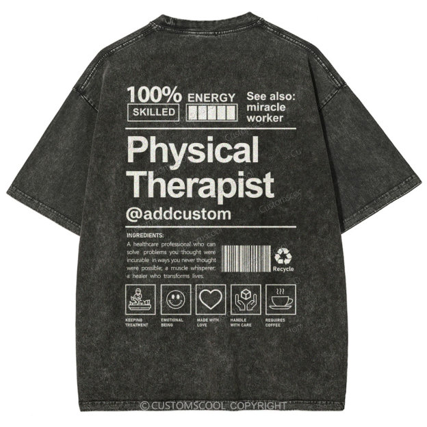 Physical Therapist Addcustom Unisex Fit Washed T-Shirt Customscool