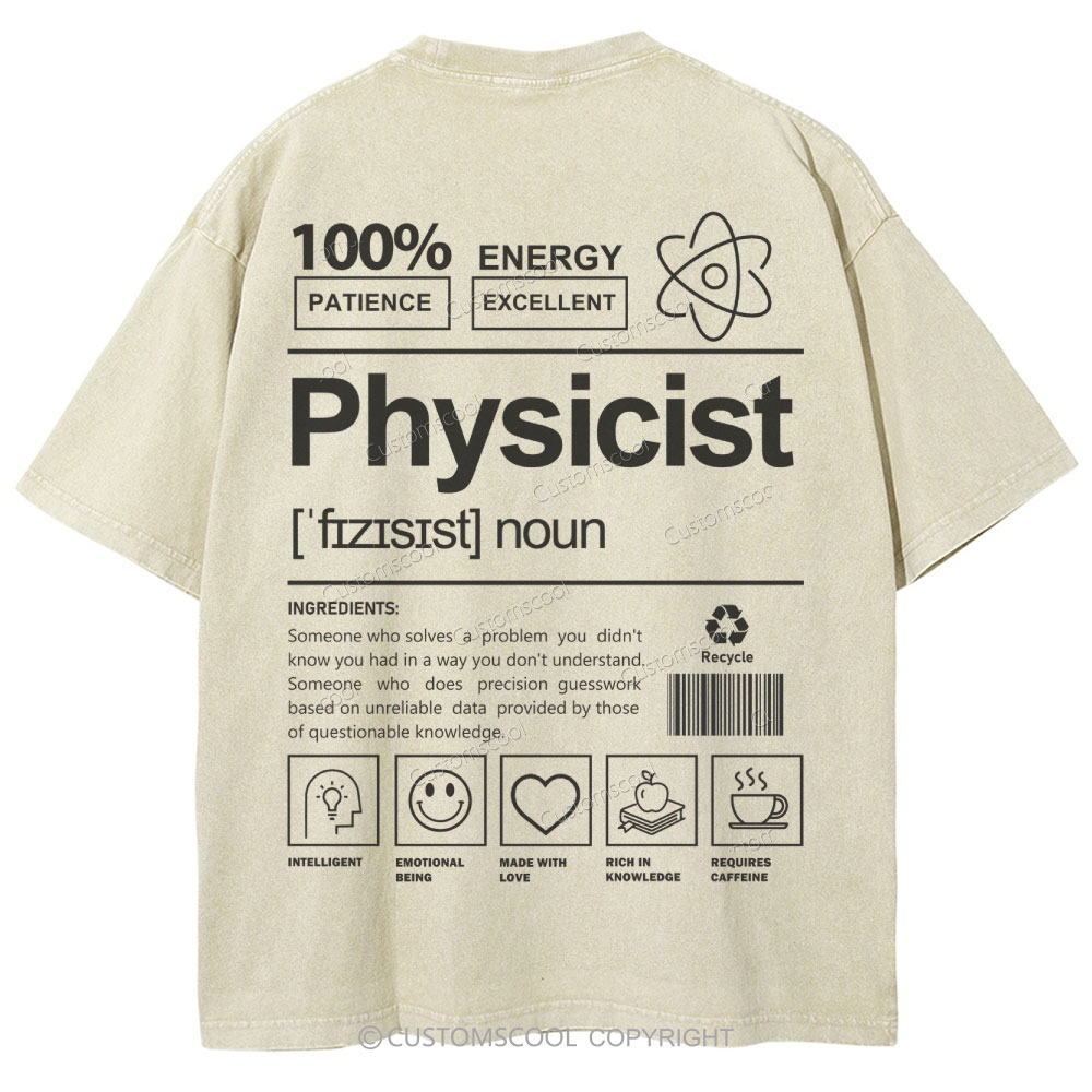 Physicist Unisex Fit Washed T-Shirt Customscool
