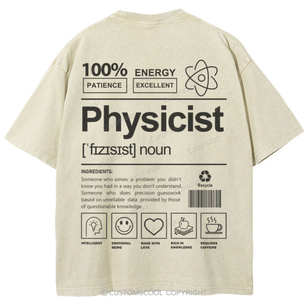 Physicist Unisex Fit Washed T-Shirt Customscool