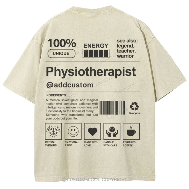 Physiotherapist@addcustom Unisex Fit Washed T-Shirt Customscool
