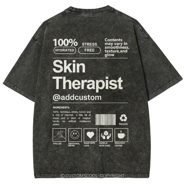 Skin Therapist Addcustom Unisex Fit Washed T-Shirt Customscool