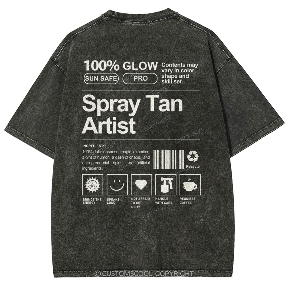 Spray Tan Artist Unisex Fit Washed T-Shirt Customscool