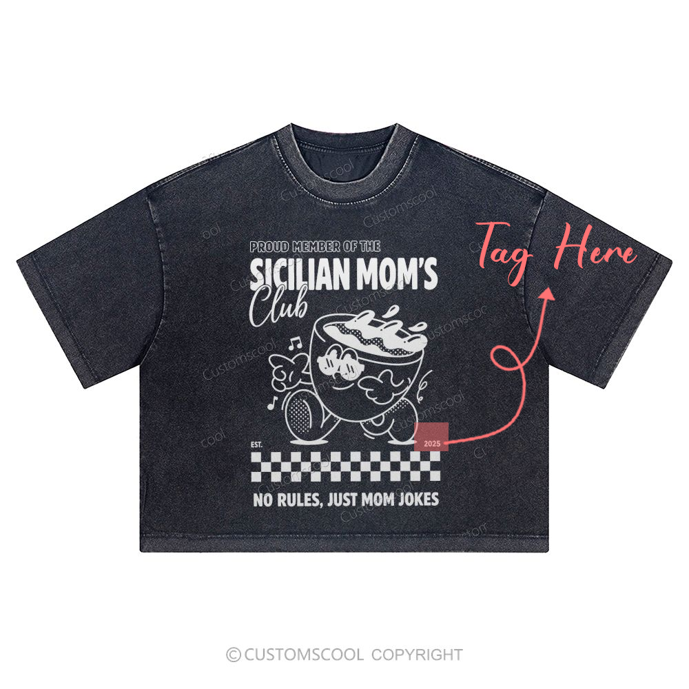 Addcustom Sicilian Moms Club Date Washed Cropped T-Shirt
