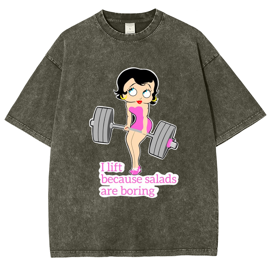 This Girl Lifts Because Salads Are Boring Unisex Fit Washed T-Shirt