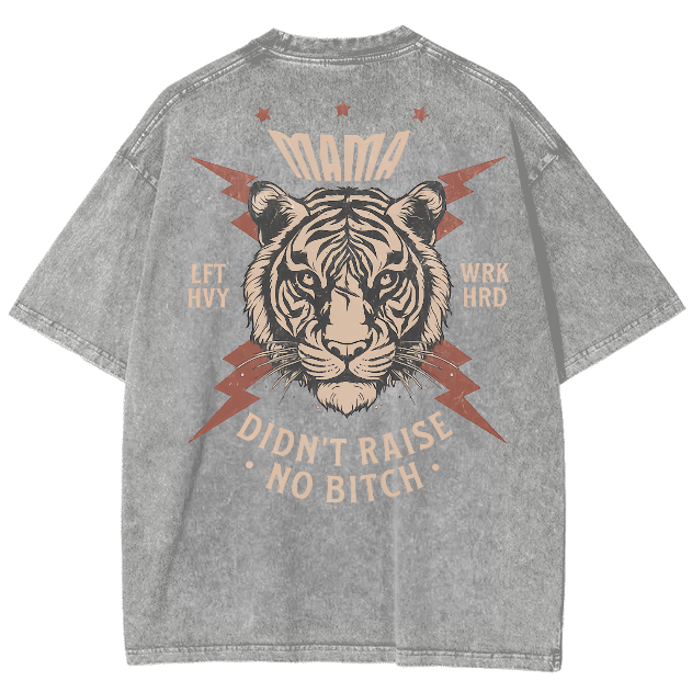 Mama Didn't Raise No *** Unisex Fit Washed Oversized T-Shirt