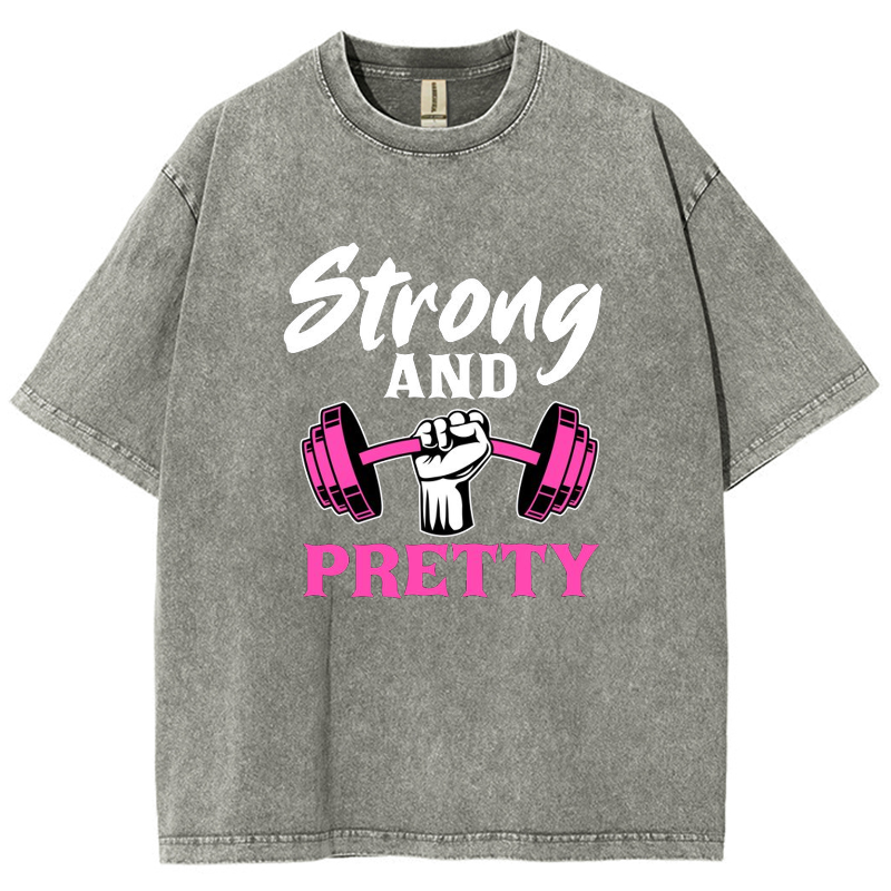 Strong And Pretty Unisex Fit Washed T-Shirt