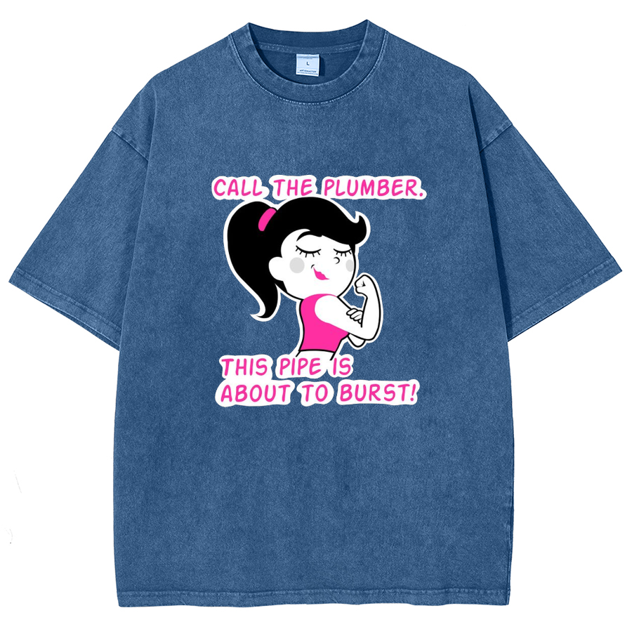 Call The Plumber/ Strong Gir Unisex Fit Washed T-Shirt