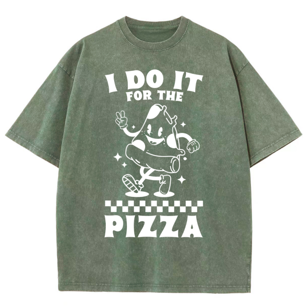 I Do It For The Pizza Unisex Fit Washed T-Shirt
