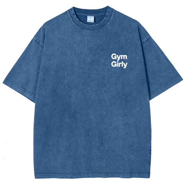 Gym Girly Addcustom Unisex Fit Washed Oversized T-Shirt