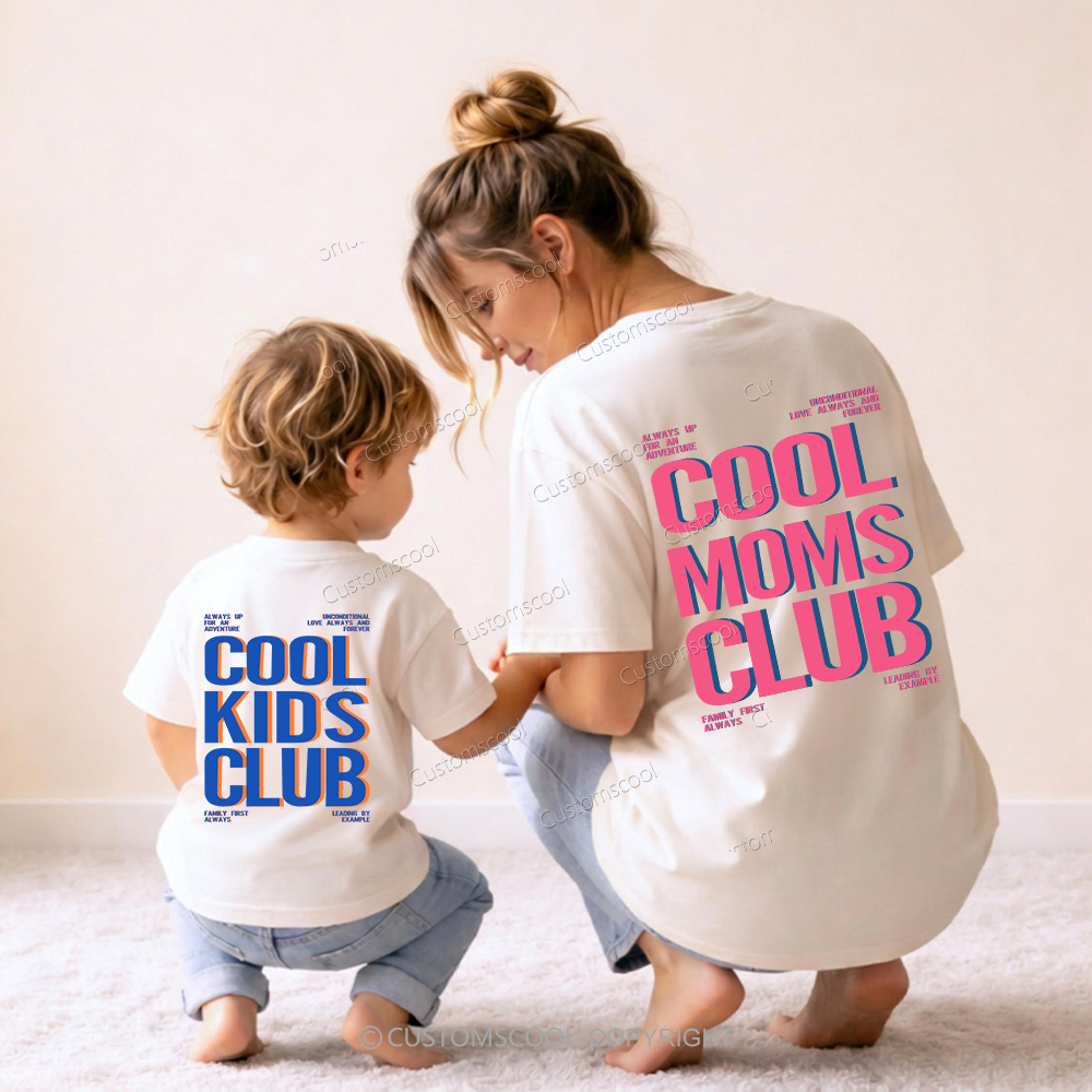 Cool Moms Club Cool Kids Club Family Tees