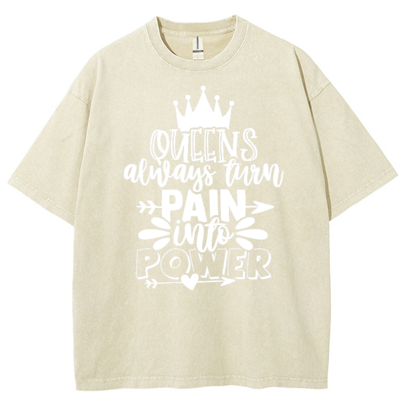 Queens Always Turn Pain Intro Power Vintage Snowflake Washed T-Shirt