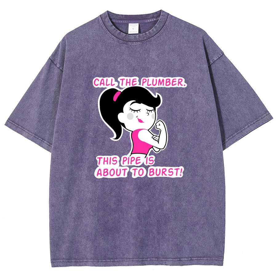 Call The Plumber/ Strong Gir Unisex Fit Washed T-Shirt