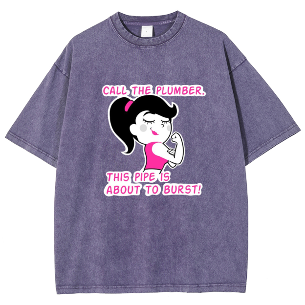 Call The Plumber/ Strong Gir Unisex Fit Washed T-Shirt
