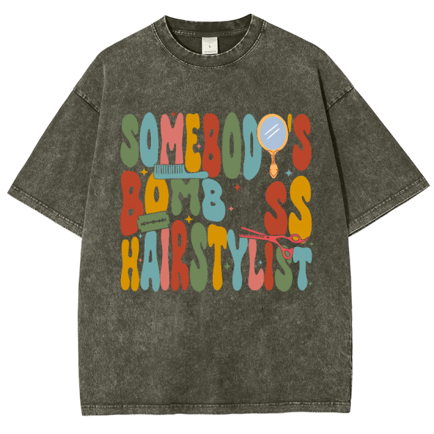 Somebody's Bomb Hairstylist Unisex Fit Washed Oversized T-Shirt