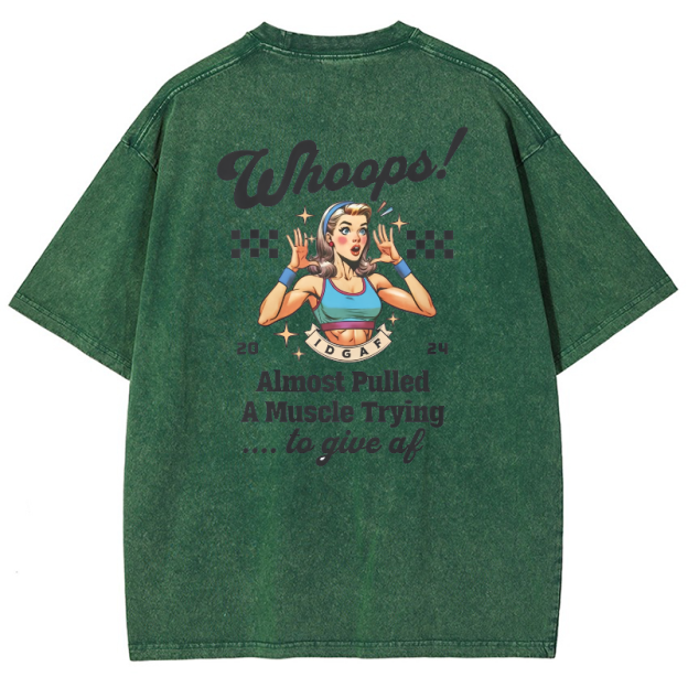 Whoops! Almost Pulled A Muscle Trying…To Give AF Vintage Snowflake Washed T-Shirt