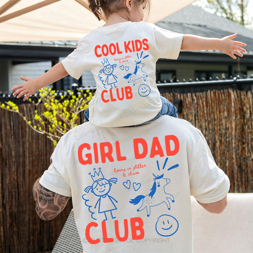Girl Dads Club Cool Kids Club Family Tees