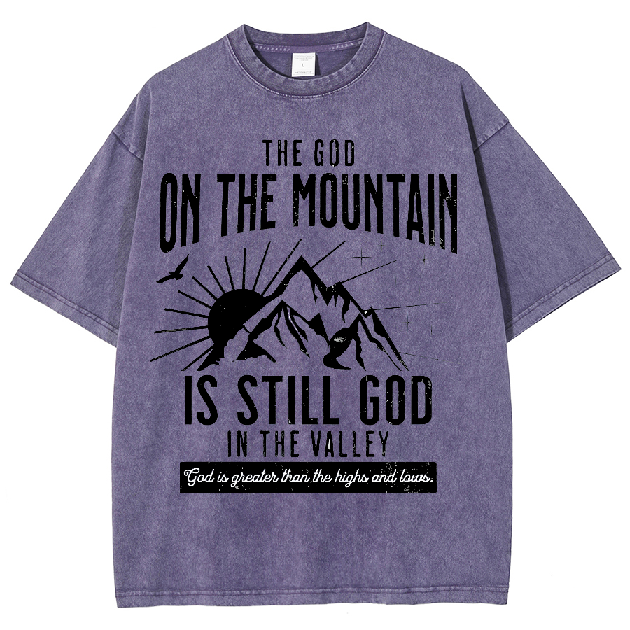 The God On The Mountain Is Still God Unisex Fit Washed Oversized T-Shirt