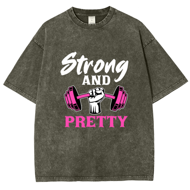 Strong And Pretty Unisex Fit Washed T-Shirt