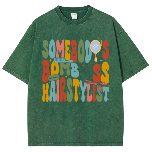 Somebody's Bomb Hairstylist Unisex Fit Washed Oversized T-Shirt