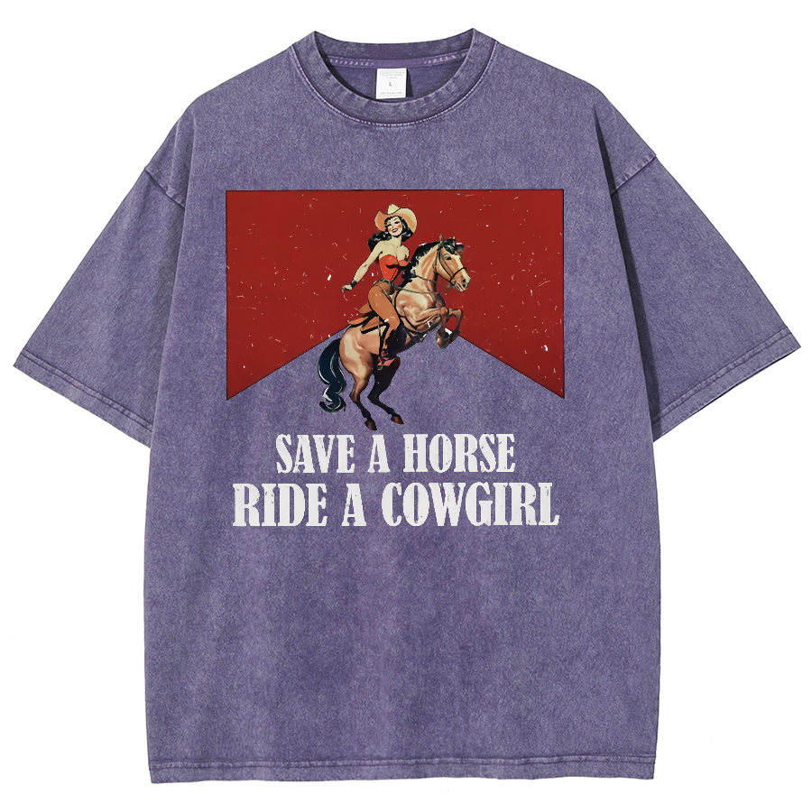 Save A Horse Ride A Cowgirl Washed Oversized T-Shirt