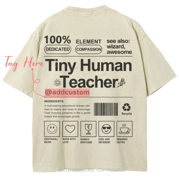 Tiny Human Teacher Addcustom Unisex Fit Washed T-Shirt