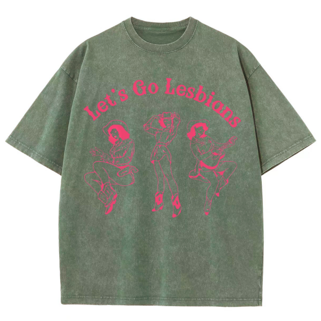 Let‘s Go Lesbians Washed Oversized T-Shirt