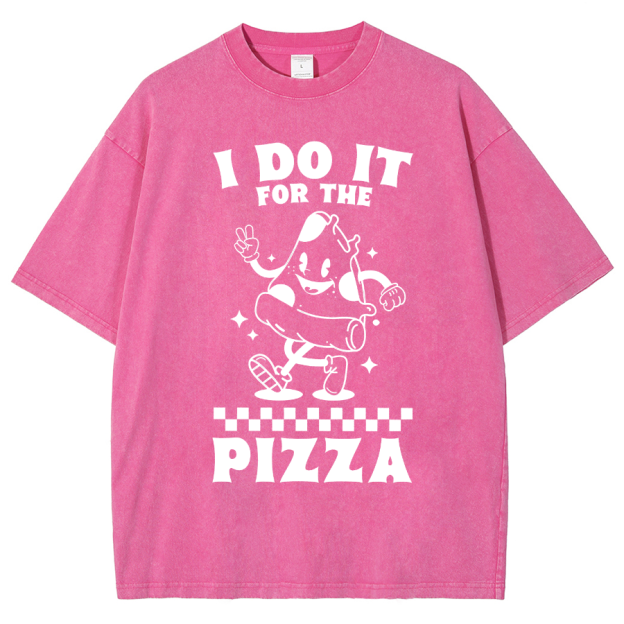 I Do It For The Pizza Unisex Fit Washed T-Shirt