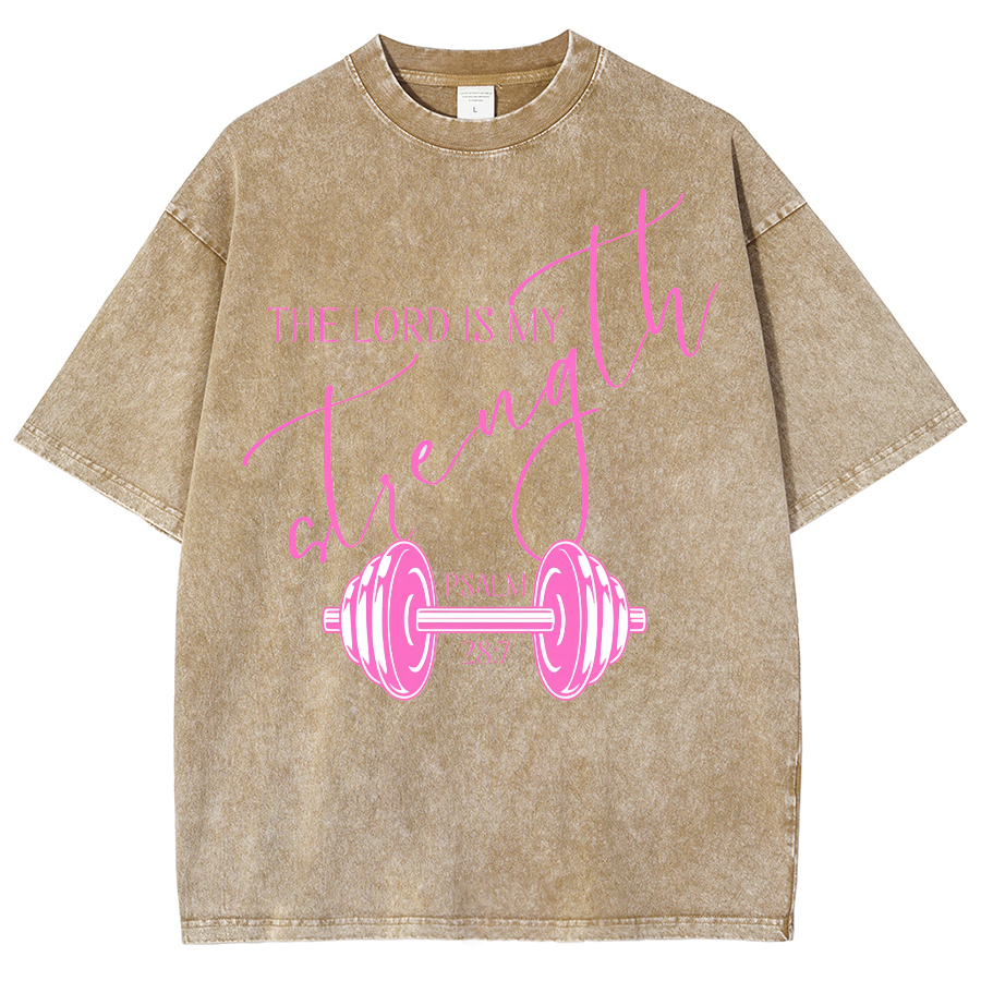 The Lord Is My Strength Unisex Fit Washed Oversized T-Shirt