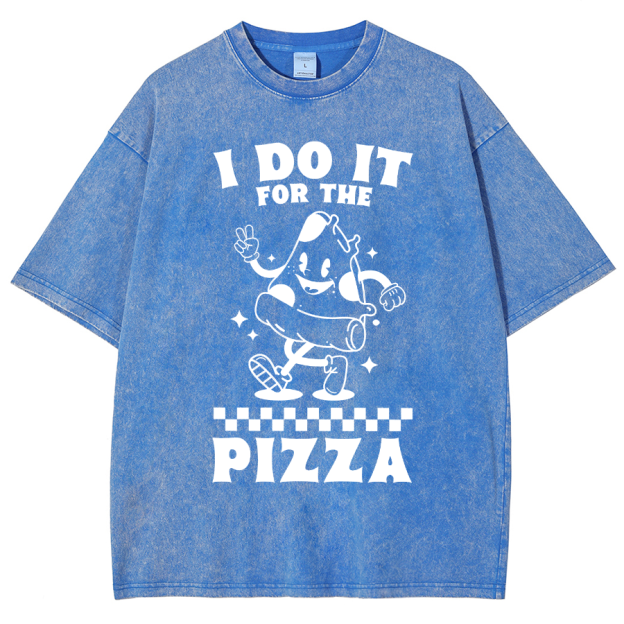 I Do It For The Pizza Unisex Fit Washed T-Shirt
