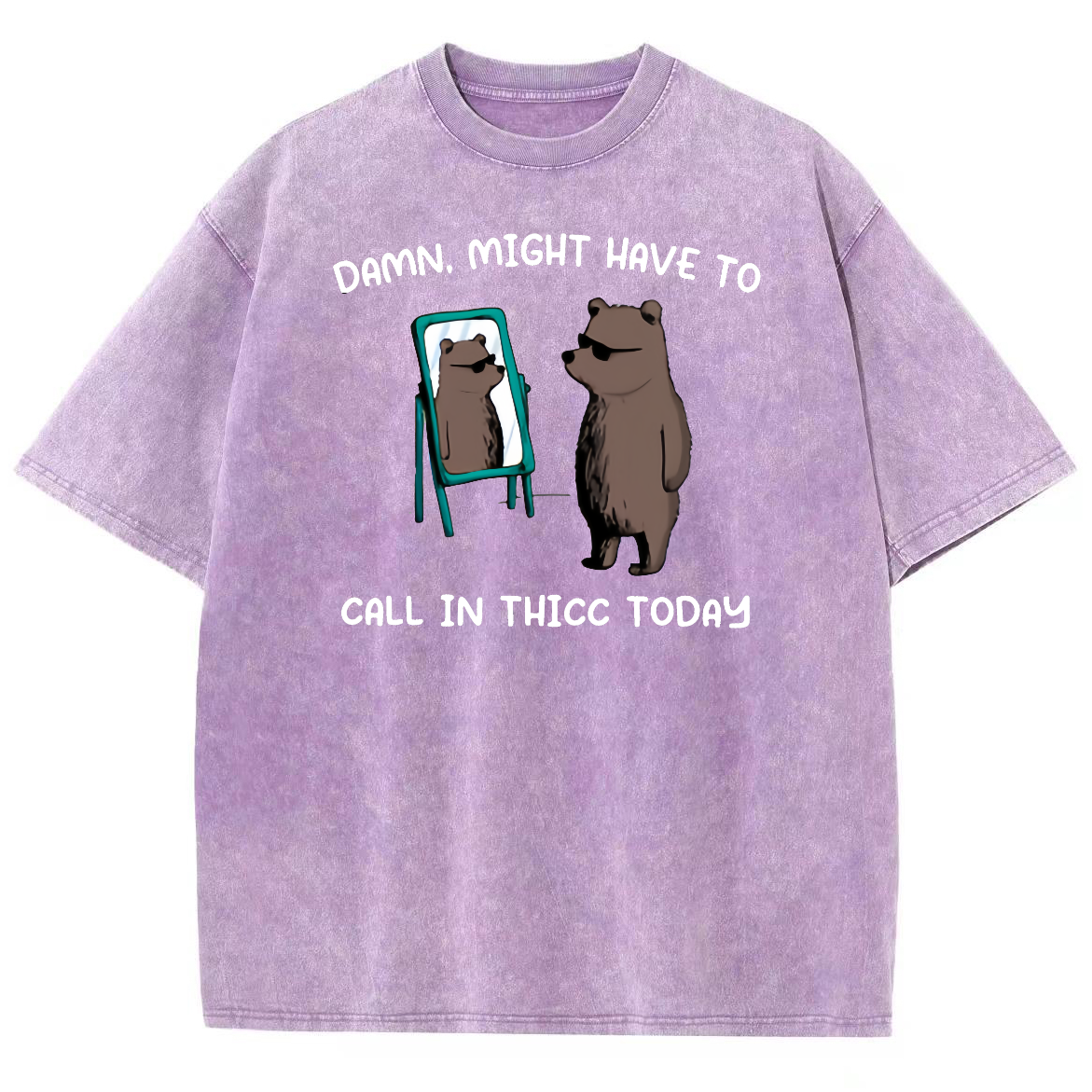 Might Have To Call In Thicc Today Unisex Fit Washed Oversized T-Shirt
