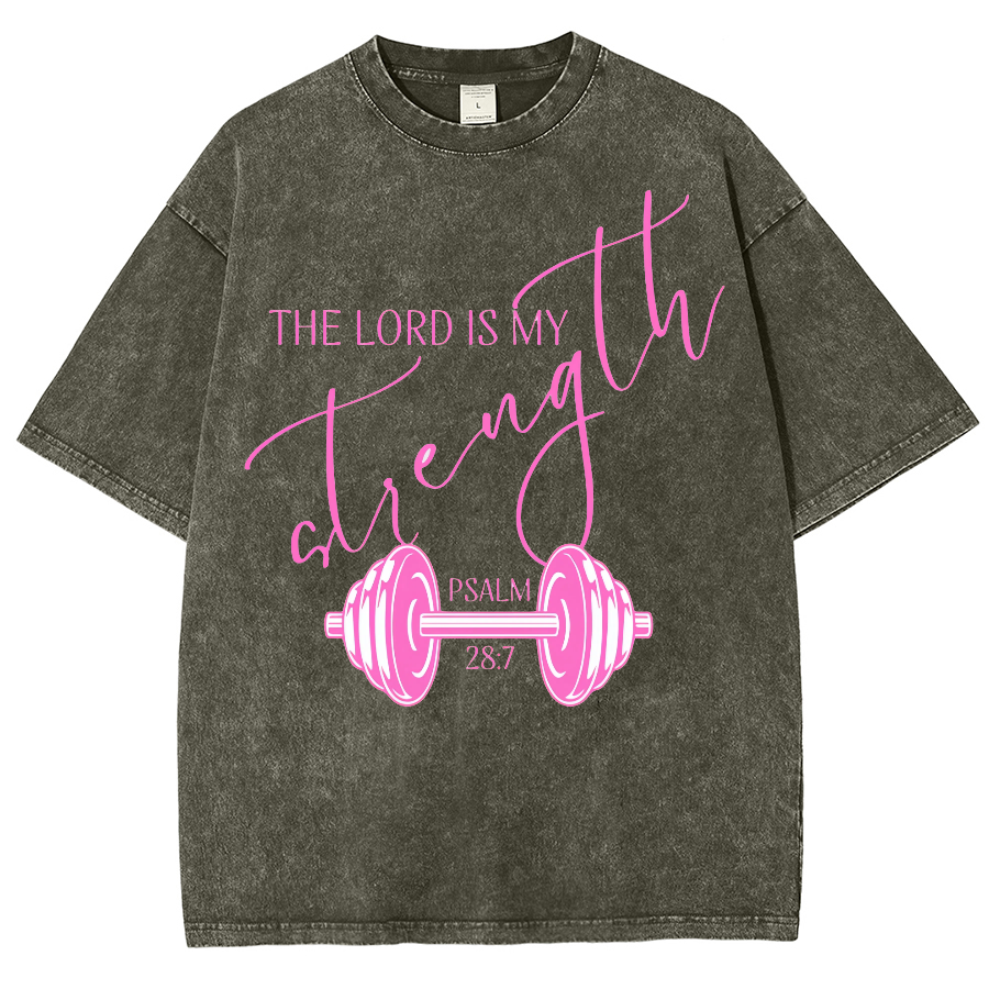 The Lord Is My Strength Unisex Fit Washed Oversized T-Shirt