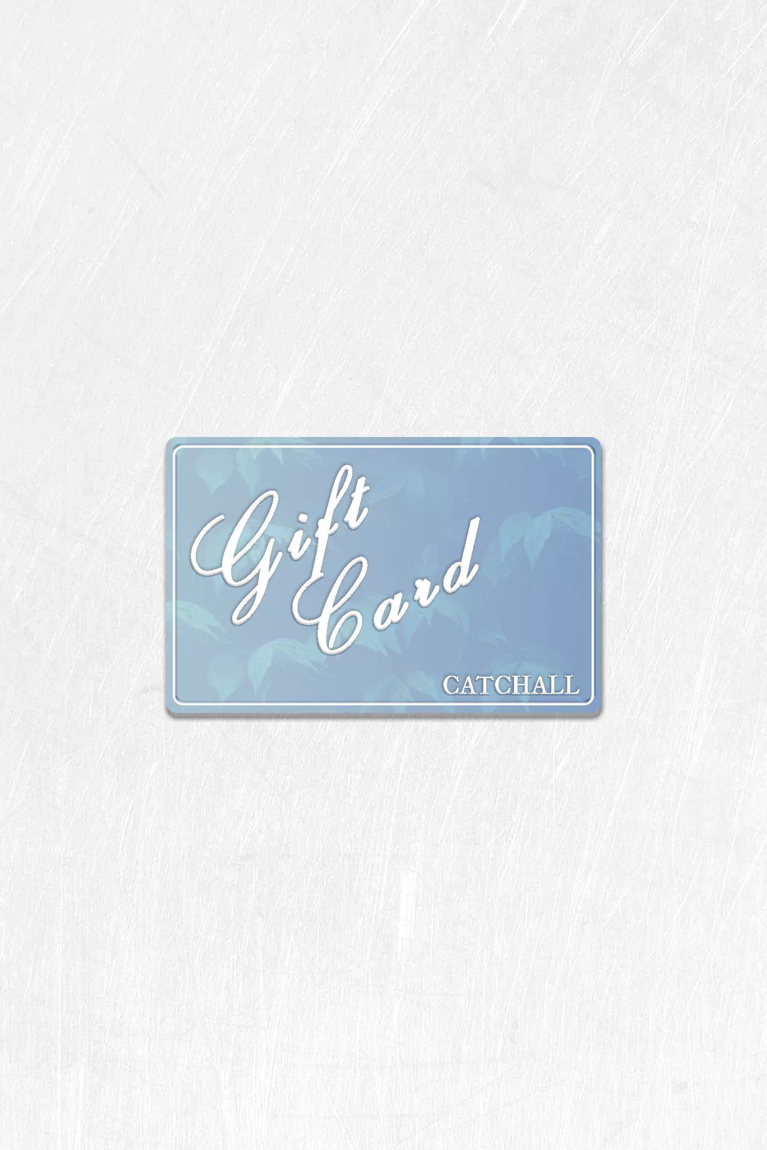 CATCHALL Gift Card