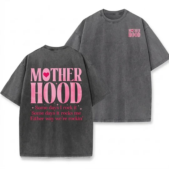 Motherhood Vintage Washed Tee, Some Days I Rock It Some Days It Rocks Me Shirt 