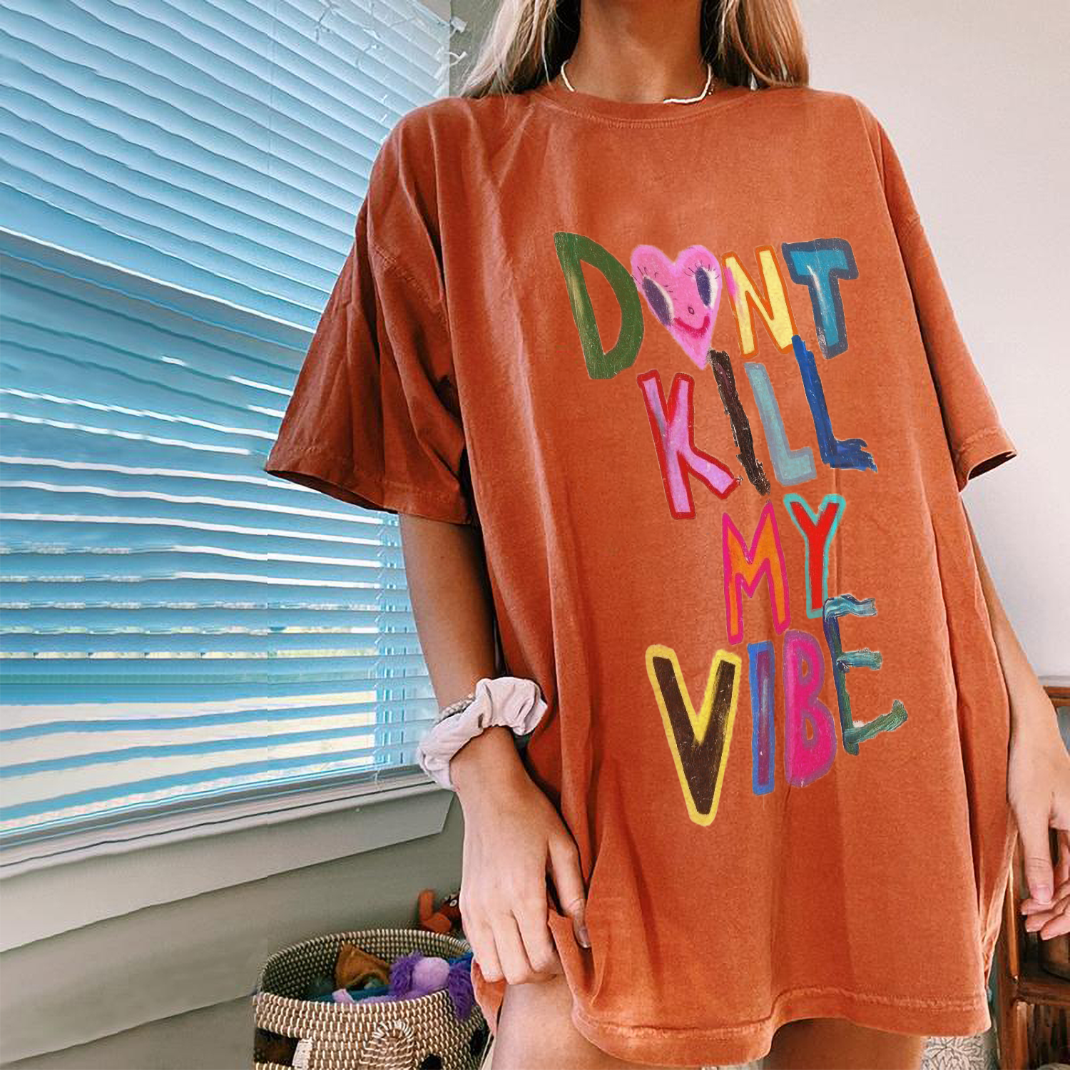 Don't kill my vibe Printed Women's Oversized T-shirt