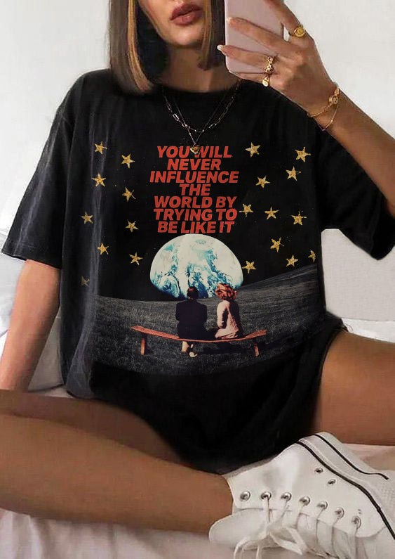 You will never influence the world by trying to be like it Oversized Unisex T-shirt