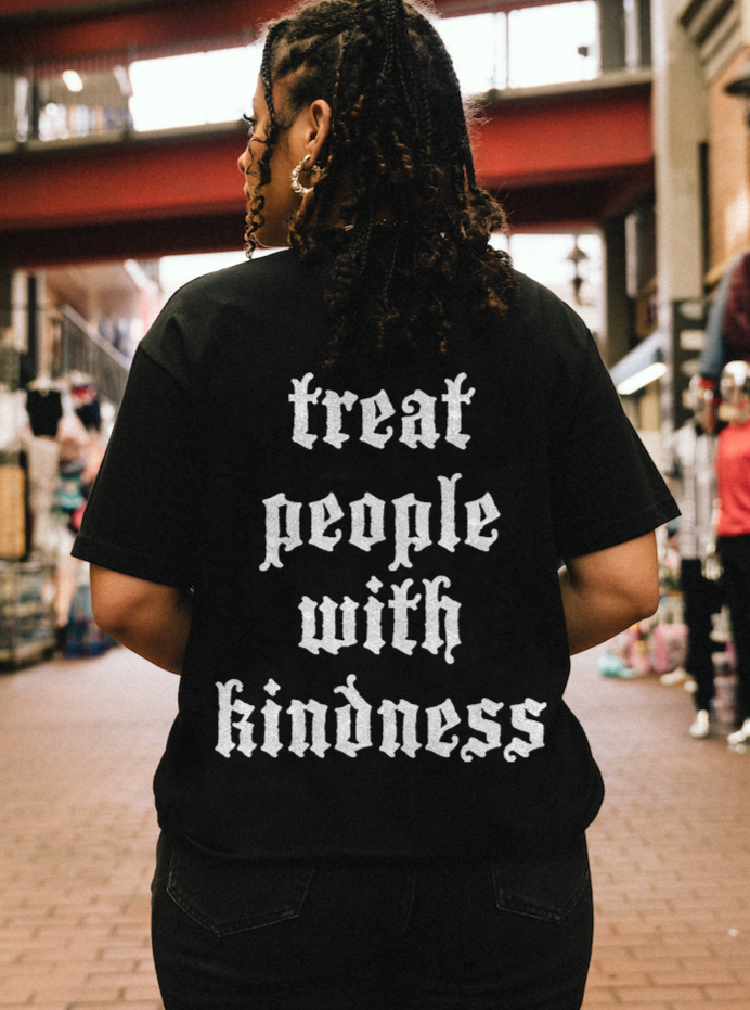 Treat people with kindness Printed Oversized Unisex T-shirt