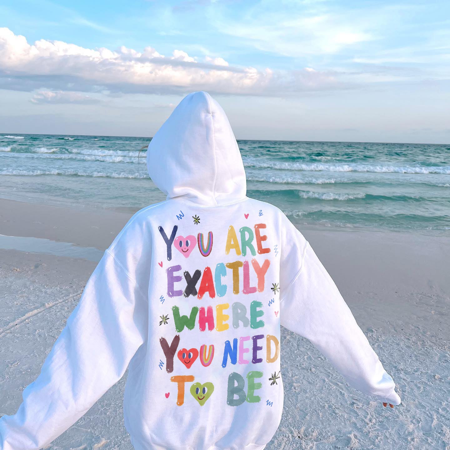 You are exactly where you need to be Printed Women's Hoodie