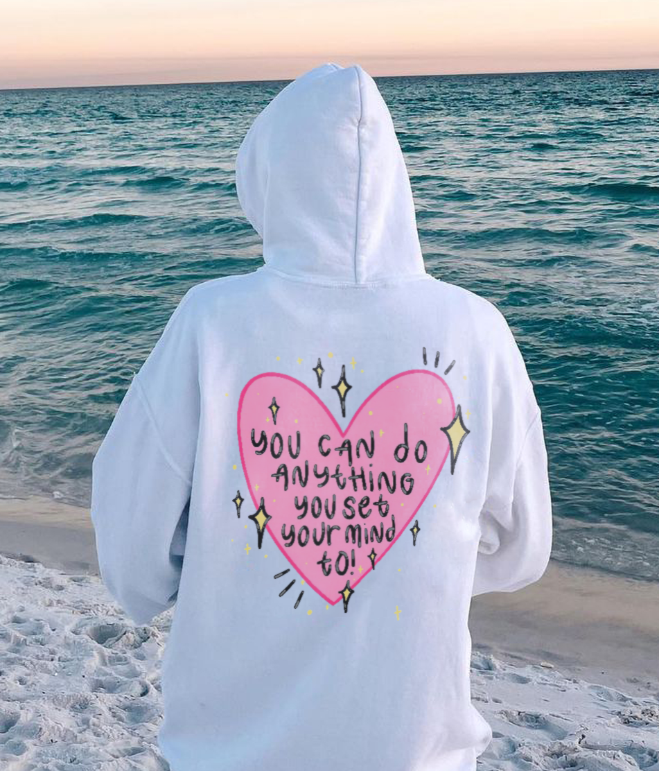 You can do anything Printed Women's Hoodie
