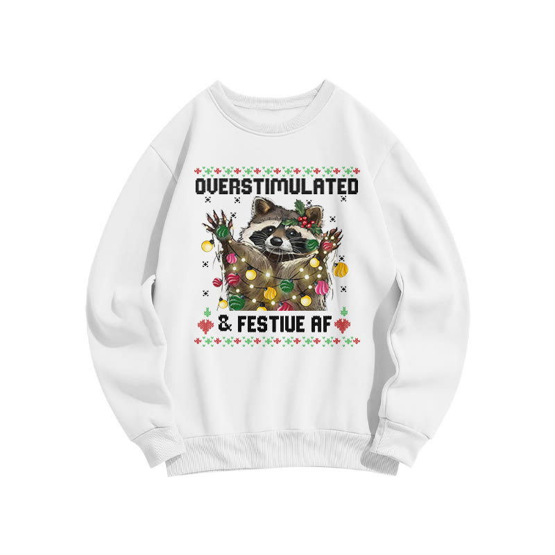 Unisex Overstimulated & Festive Af Christmas Print Sweatshirt - White - US16-18(2XL) - image 5