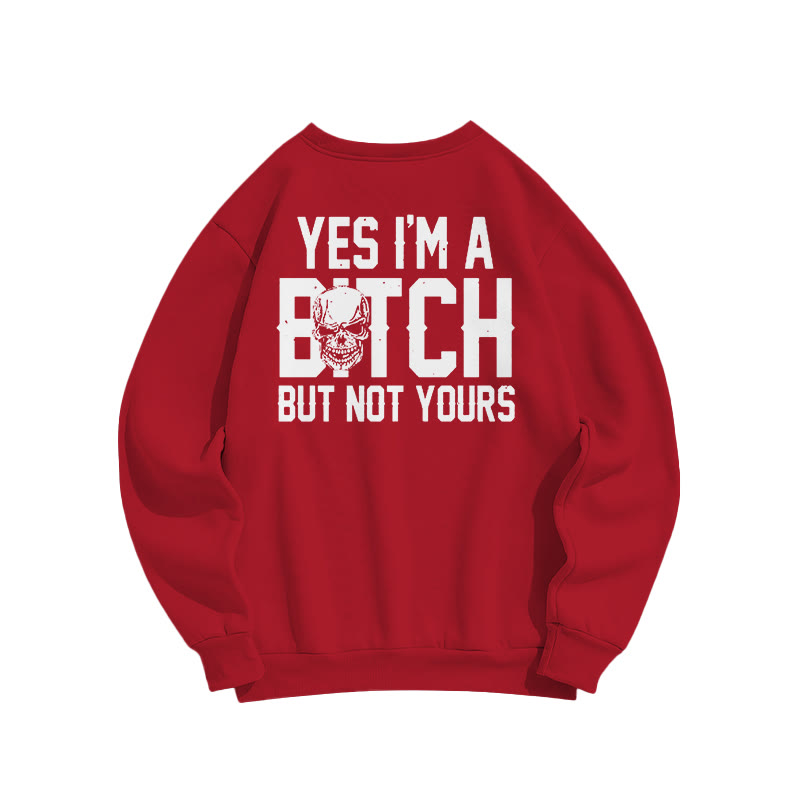 Yes i am a Bitch But Not Yours back print sweatshirt - Red - US16-18(2XL) - image 6