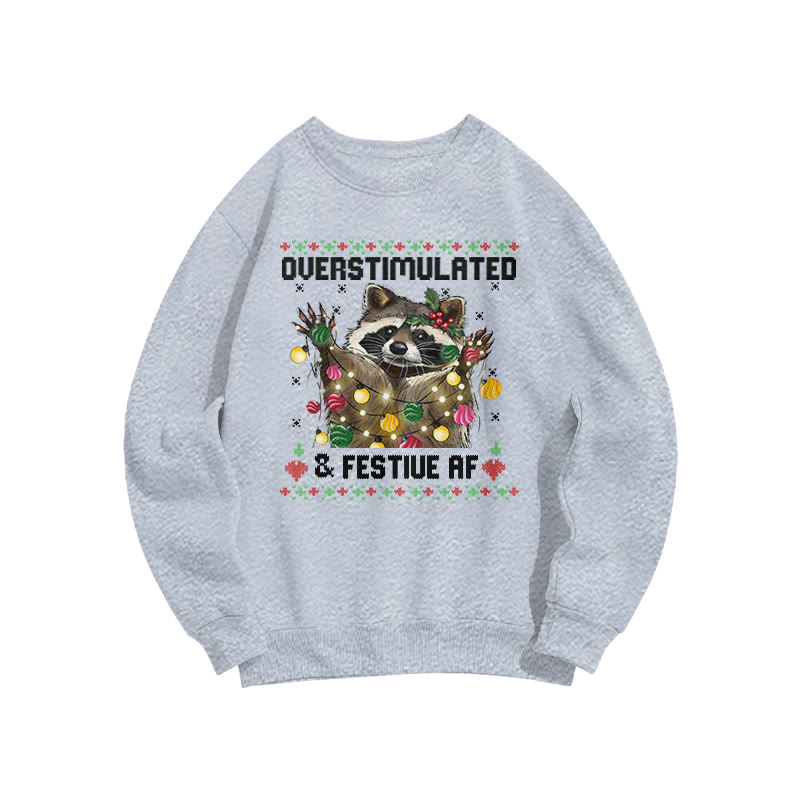 Unisex Overstimulated & Festive Af Christmas Print Sweatshirt - Grey - US16-18(2XL) - image 6