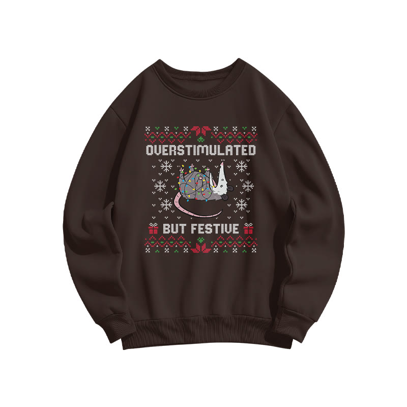 Unisex Overstimulated But Festive Christmas Print Sweatshirt - Coffee - US16-18(2XL) - image 7
